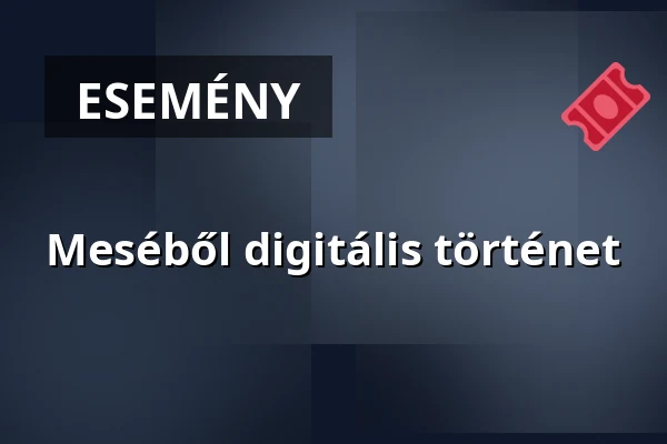Meséből digitális történet · Vámosszabadi, Vámosszabadi