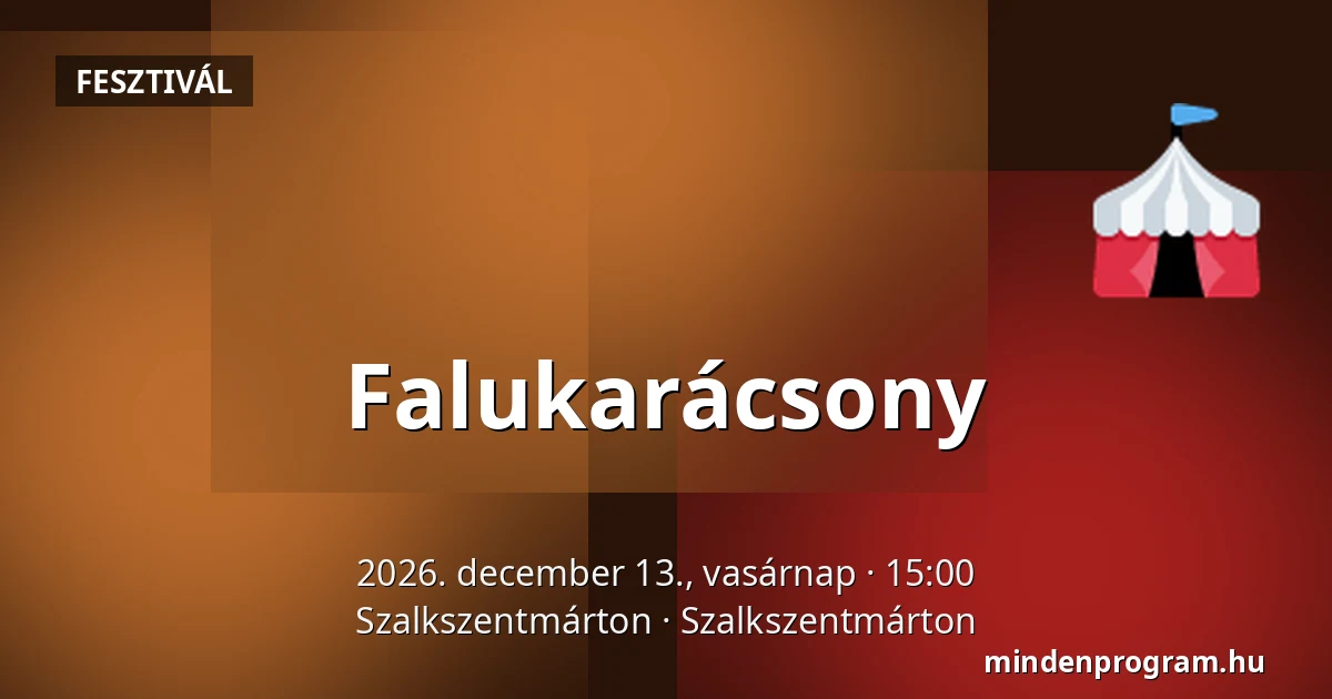 Falukarácsony — Szalkszentmárton, Szalkszentmárton
