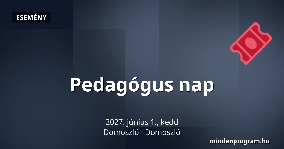 Pedagógus nap — Domoszló, Domoszló