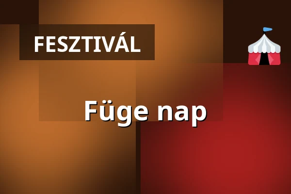 Füge nap — Füvészkert, Budapest