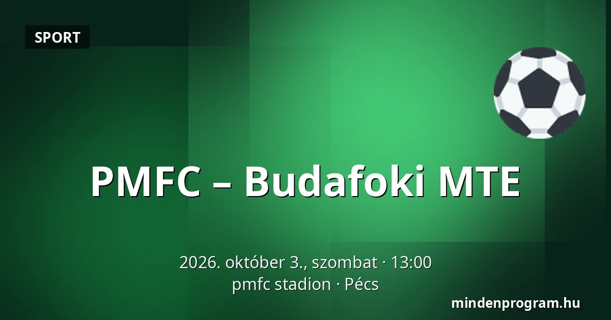 PMFC – Budafoki MTE — pmfc stadion, Pécs