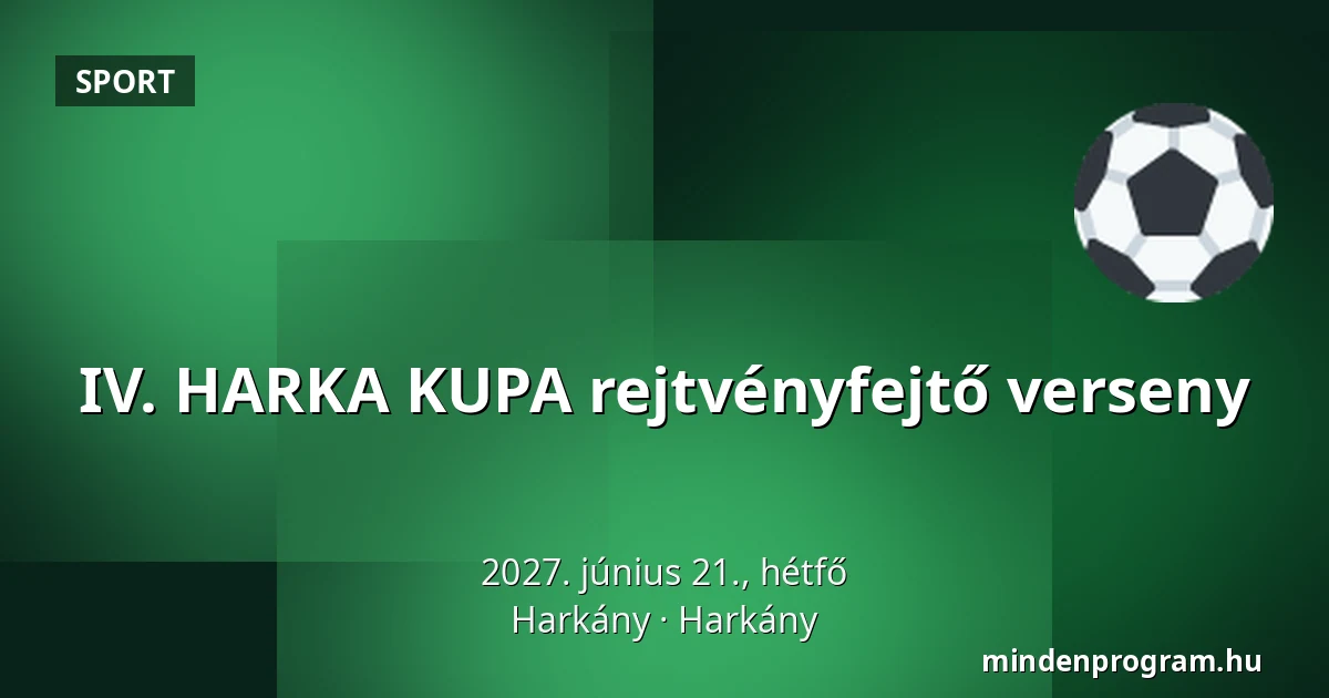 IV. HARKA KUPA rejtvényfejtő verseny · Harkány, Harkány