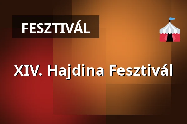 XIV. Hajdina Fesztivál — Györe, Györe