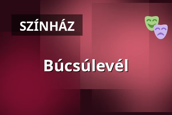 Búcsúlevél · Rózsavölgyi Szalon, Budapest
