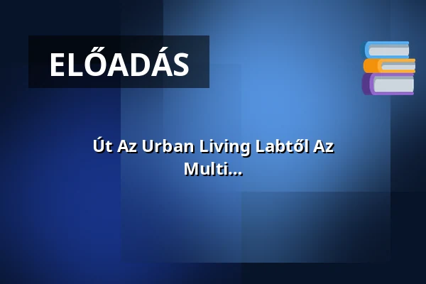 Út Az Urban Living Labtől Az Energiaközösségig – Konferencia a Bakelit Multi Art Centerben · Bakelit Multi Art Center, Budapest