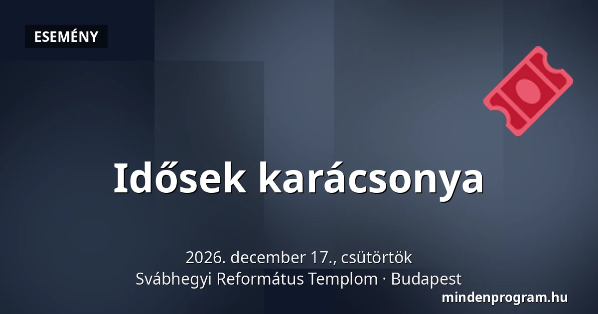 Idősek karácsonya · Svábhegyi Református Templom, Budapest