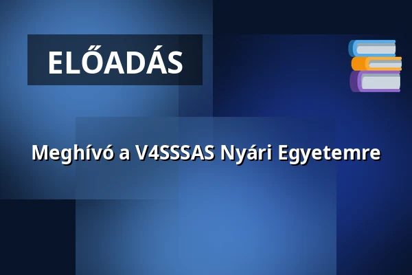 Meghívó a V4SSSAS Nyári Egyetemre · Magyar Tudományos Akadémia Veszprémi Területi Bizottsága (veab), Veszprém