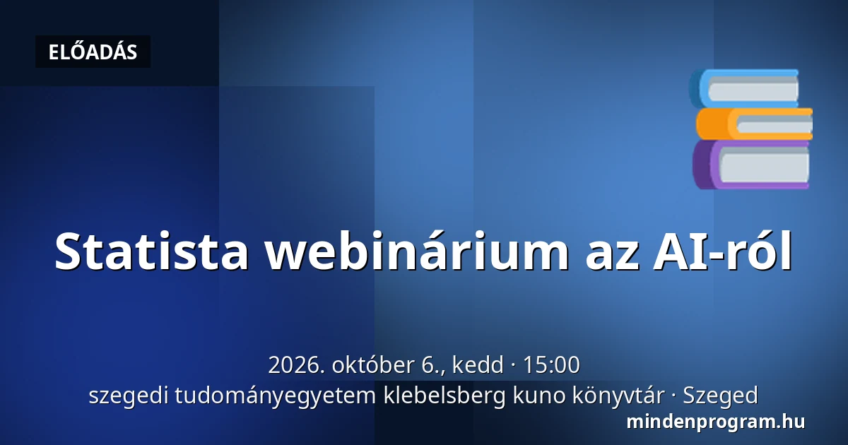 Statista webinárium az AI-ról · szegedi tudományegyetem klebelsberg kuno könyvtár, Szeged