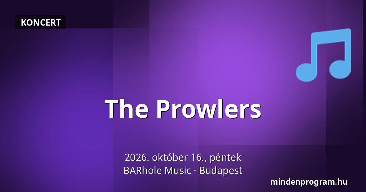 The Prowlers · BARhole Music, Budapest