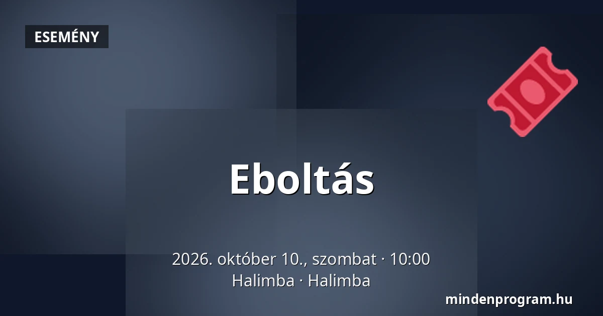 Eboltás — Halimba, Halimba