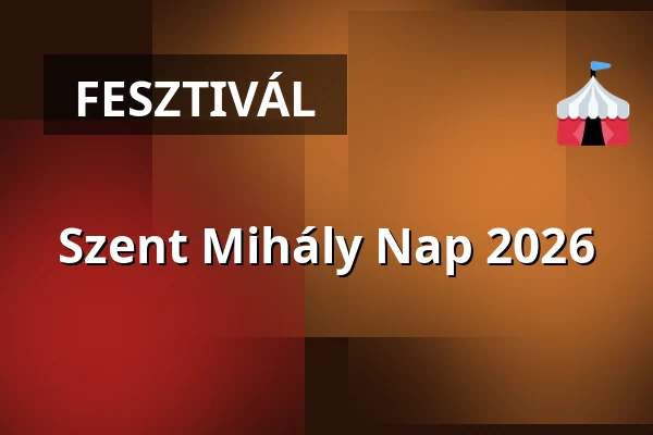 Szent Mihály Nap 2026 — Abda, Abda