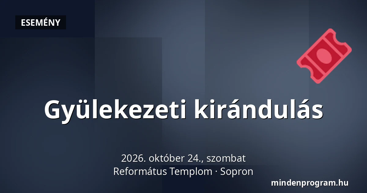 Gyülekezeti kirándulás · Református Templom, Sopron