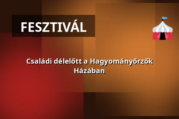 Családi délelőtt a Hagyományőrzők Házában · Budajenő, Budajenő