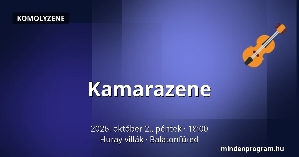 Kamarazene · Huray villák, Balatonfüred