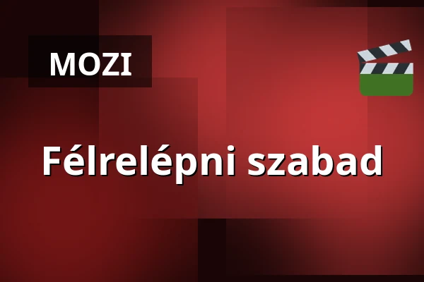 Félrelépni szabad · Art mozi, Zalaegerszeg
