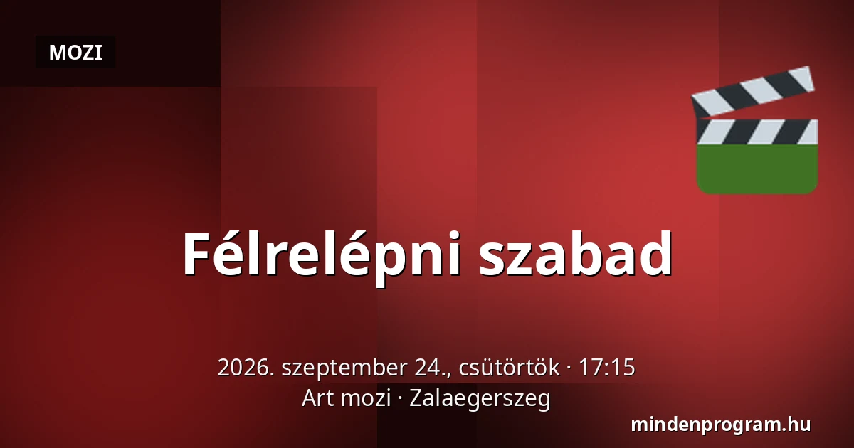 Félrelépni szabad · Art mozi, Zalaegerszeg