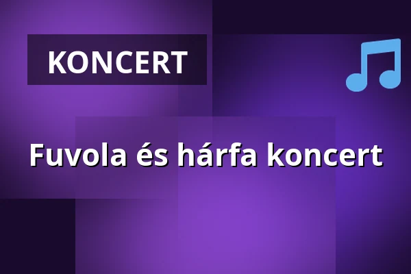 Fuvola és hárfa koncert · Keresztelő Szent János-Templom, Szentendre