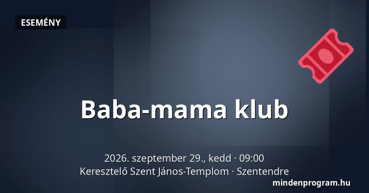 Baba-mama klub · Keresztelő Szent János-Templom, Szentendre