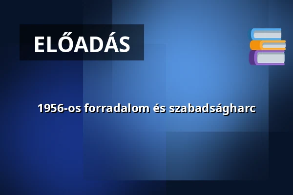 1956-os forradalom és szabadságharc · Dunaújvárosi Egyetem, Dunaújváros