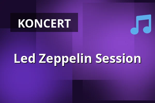 Led Zeppelin Session · Peron Music Club, Tata