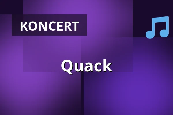 Quack · Peron Music Club, Tata