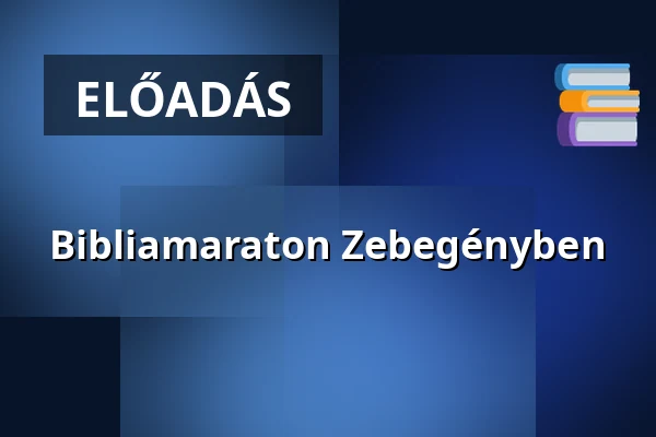 Bibliamaraton Zebegényben · Szent Kereszt Felmagasztalása Templom, Nagymaros