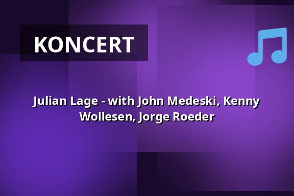 Julian Lage - with John Medeski, Kenny Wollesen, Jorge Roeder · Müpa, Budapest
