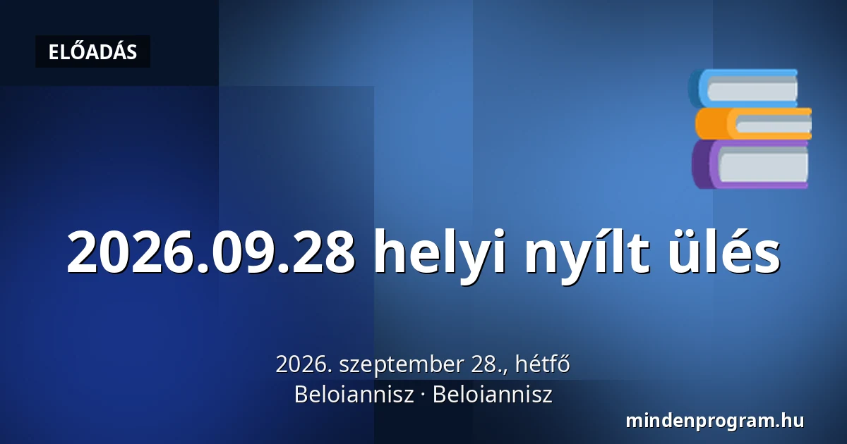 2026.09.28 helyi nyílt ülés · Beloiannisz, Beloiannisz