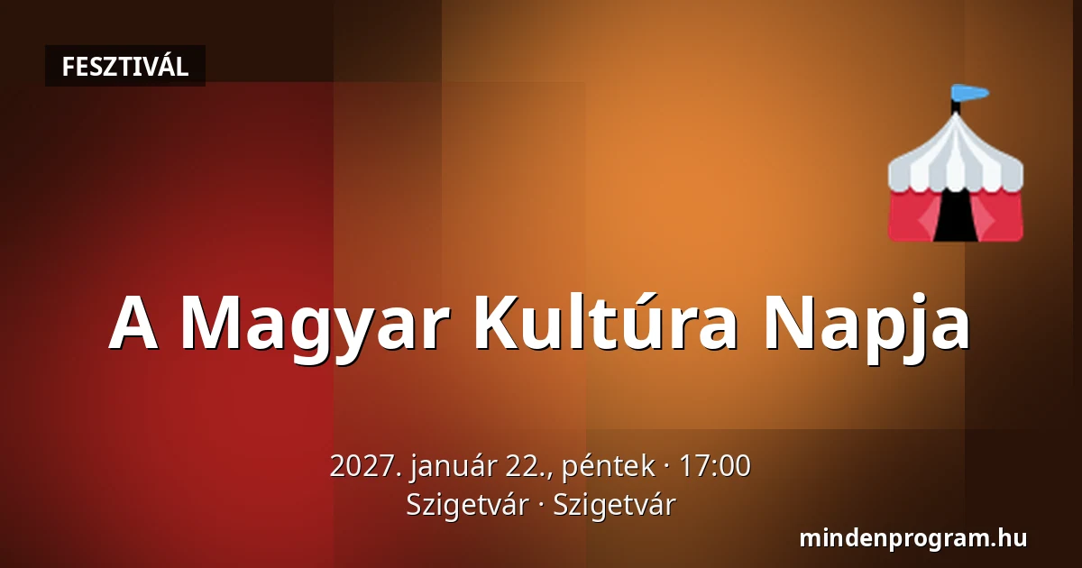 A Magyar Kultúra Napja · Szigetvár, Szigetvár