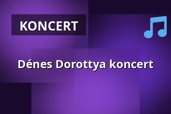 Dénes Dorottya koncert · Kisapostagi Társult Evangélikus Egyházközség, Dunaújváros