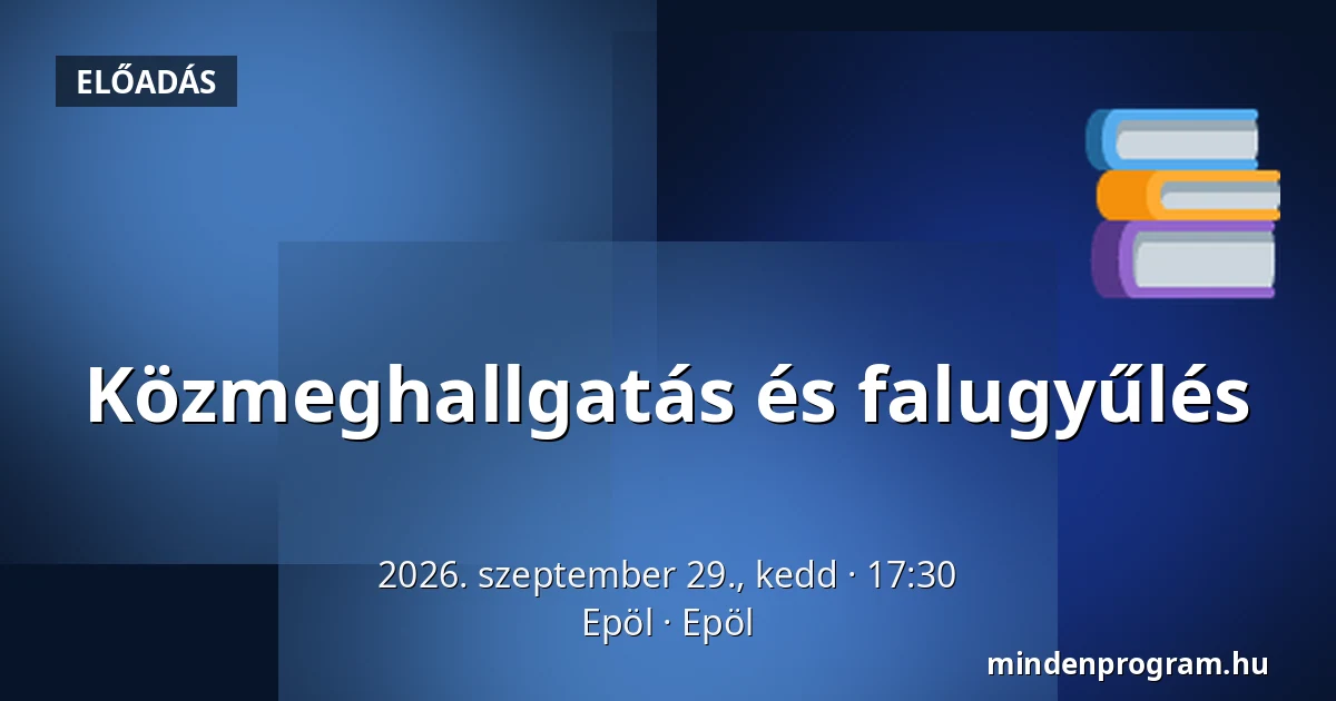 Közmeghallgatás és falugyűlés · Epöl, Epöl