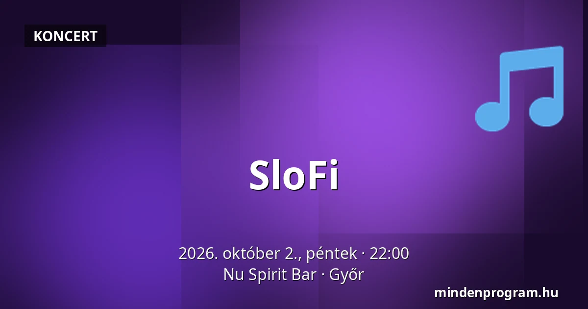SloFi · Nu Spirit Bar, Győr