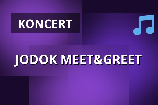 JODOK MEET&GREET — Papp László Budapest Sportaréna, Budapest