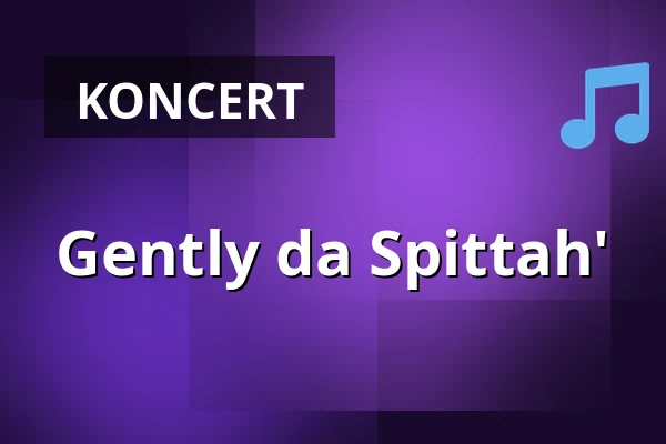 Gently da Spittah' — Akvárium Klub, Budapest