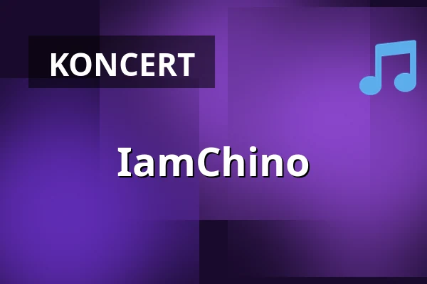 IamChino — MVM Dome, Budapest