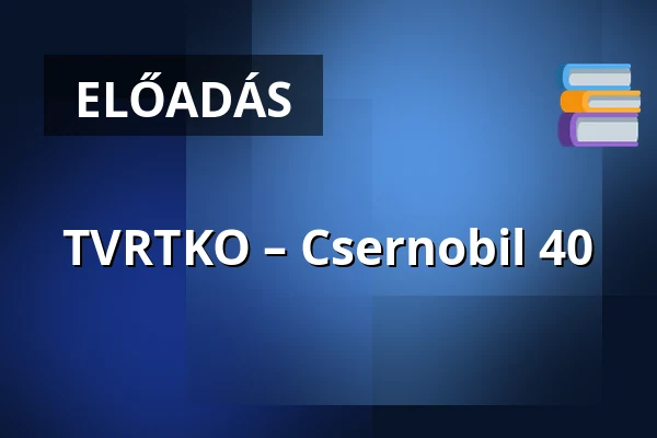 TVRTKO – Csernobil 40 — Színházterem, Cegléd