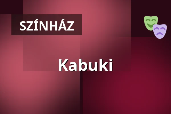 Kabuki — Pintér Béla és Társulata, Budapest