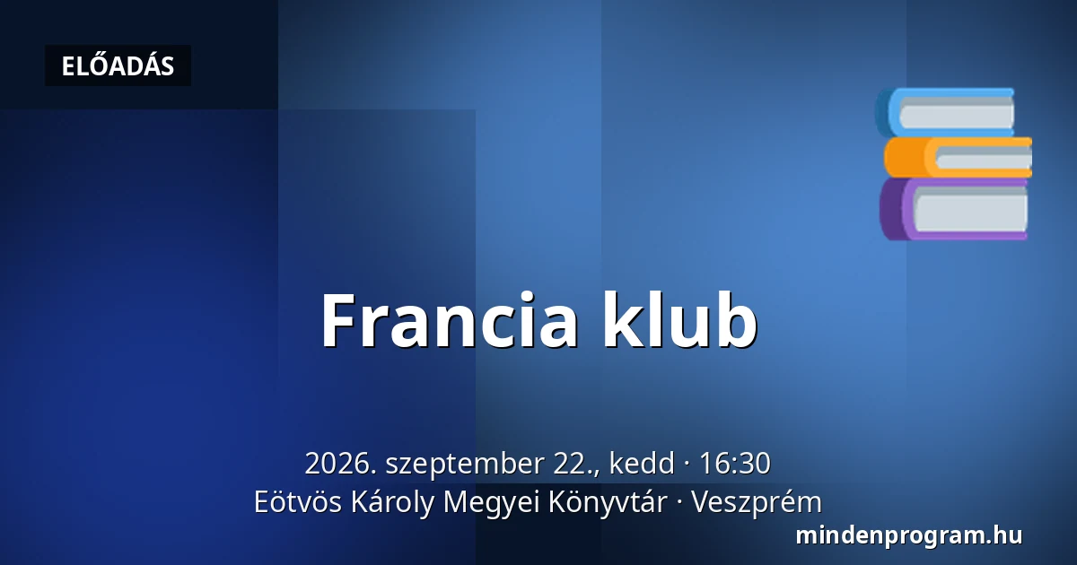 Francia klub · Eötvös Károly Megyei Könyvtár, Veszprém