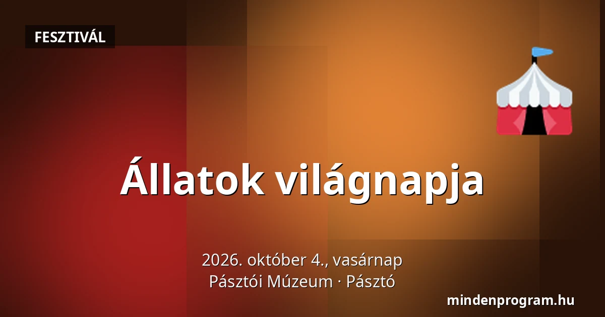 Állatok világnapja — Pásztói Múzeum, Pásztó