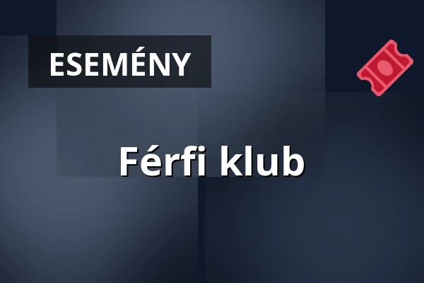 Férfi klub — Jézus Szíve-Templom, Szentes