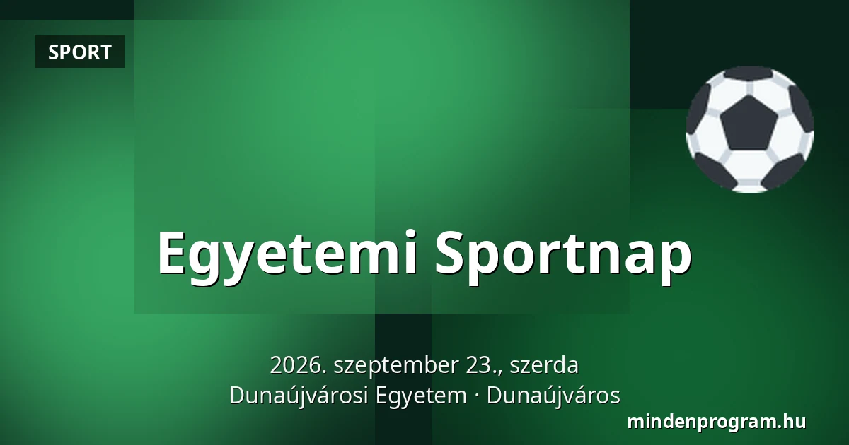 Egyetemi Sportnap · Dunaújvárosi Egyetem, Dunaújváros